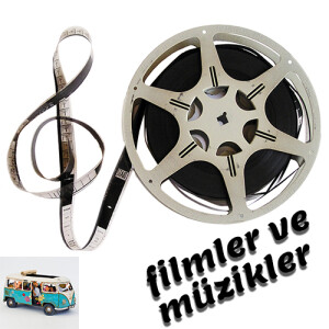 24.BÖLÜM - FİLMLER VE MÜZİKLER