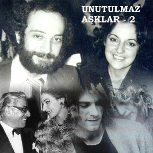 16.BÖLÜM - UNUTULMAZ AŞKLAR - 2