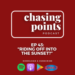 EP 43: ”Riding Off Into The Sunset?” - January 26, 2022