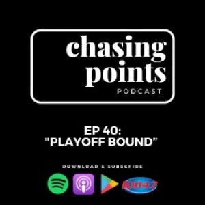 EP 40: ”Playoff Bound” - January 5, 2022