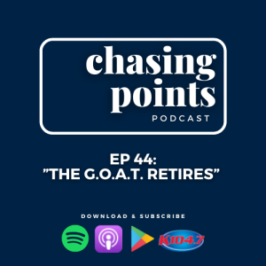 Ep 44: ”The G.O.A.T. Retires” - February 2, 2022