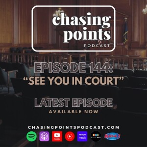 EP 144: ”See You in Court” - September 24, 2024