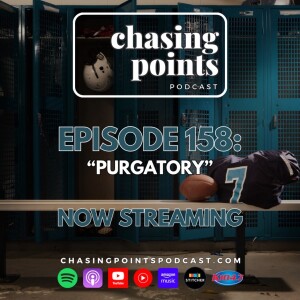 EP 158: ”Purgatory” - January 14, 2025