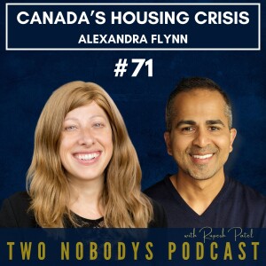 71: Dr. Alexandra Flynn – Canada’s Housing Crisis