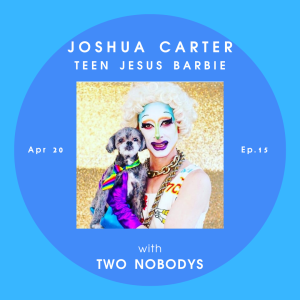 15: Joshua Carter – Drag Culture