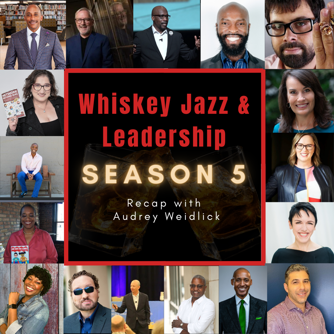 Whiskey, Jazz and Leadership