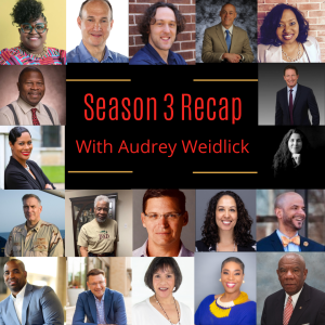 Season 3 Recap with Audrey Weidlick