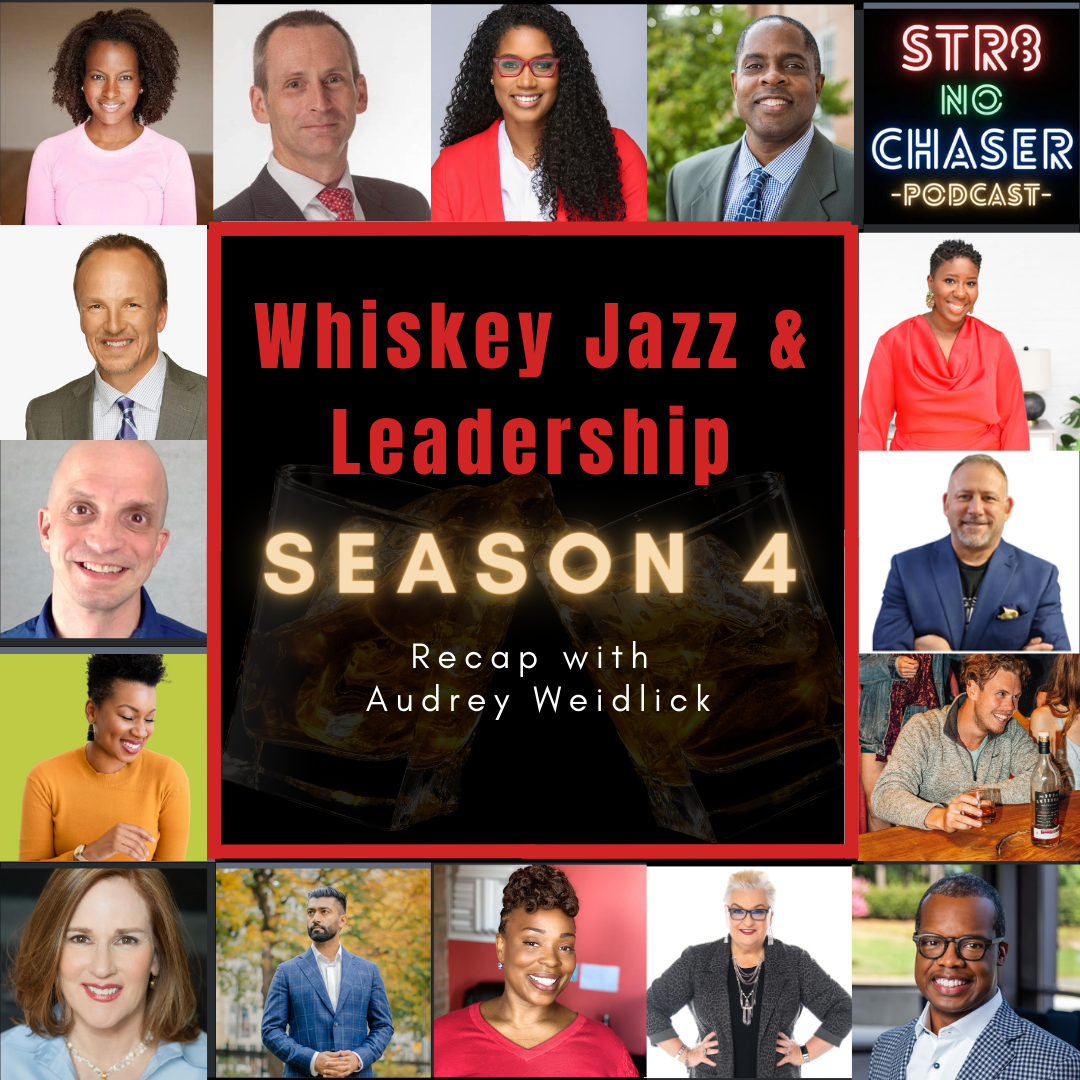 Whiskey, Jazz and Leadership