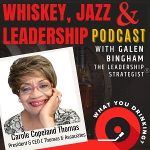 Legacy, Leadership, and the Future of DEI with Carole Copeland Thomas (Part 2)