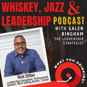 How Belief Shapes Leadership with Nick Dillon (Part 2)
