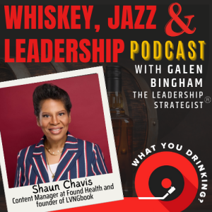 Blending Leadership and Authenticity with Shaun Chavis (Part 1)