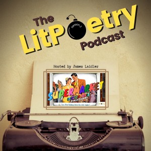 ’A Supermarket in California’ by Allen Ginsberg: (The Litpoetry Podcast Season 2, Episode 6)