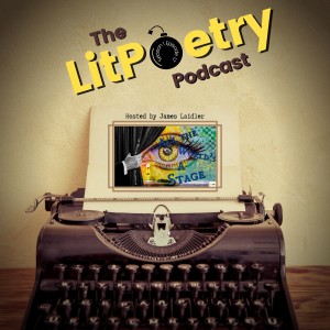 ’All the World’s a Stage’ by William Shakespeare: (The Litpoetry Podcast Season 1, Episode 17)