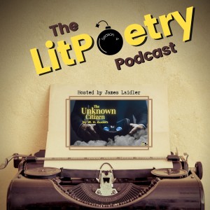 ’The Unknown Citizen’ by W.H Auden (The Litpoetry Podcast Season 4, Episode 6)