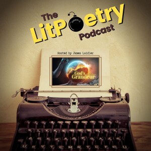 ’God’s Grandeur’ by Gerard Manley Hopkins (The Litpoetry Podcast: Season 5, Episode 8)