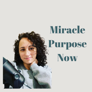 Miracle. Purpose. Now.