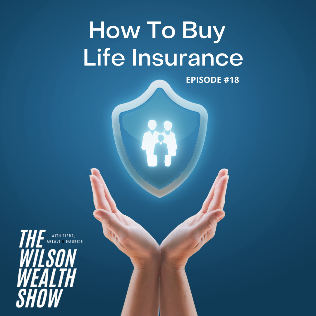 Ep 18 How To Buy Life Insurance