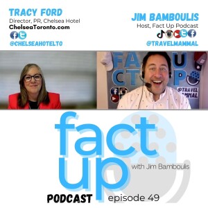 Fact Up Podcast | Episode #49 | Tracy Ford @ Chelsea Hotel, Toronto