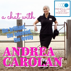 Andrea Carolan Joins Us from The Land Down Under! (Part 1 of 2)