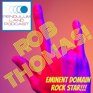 Eminent Domain Rock Star Guest: Rob Thomas!