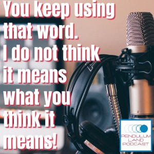 Eminent Domain Misconceptions: "You keep using that word. I do not think it means what you think it means."