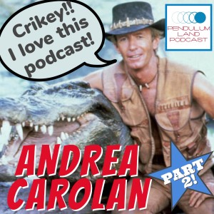 Andrea Carolan Returns From the Land Down Under! (Part 2 of 2)
