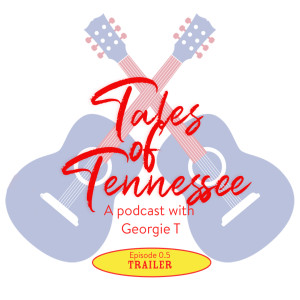 Tales of Tennessee Podcast Trailer