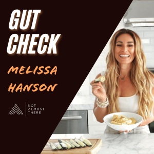 Gut Check with Melissa Hanson