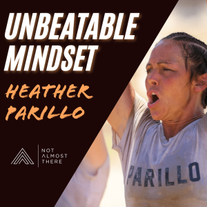 Unbeatable Mindset with Heather Parillo