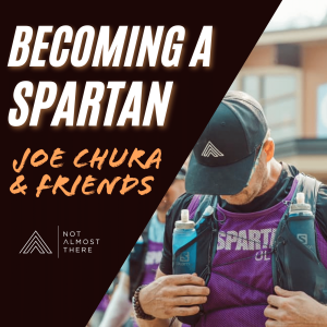 Becoming A Spartan with Joe Chura, Heather Chura, Bruce Etzcorn and Jon Rieckmann