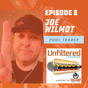 Unfiltered Pool Trader Joe E.8