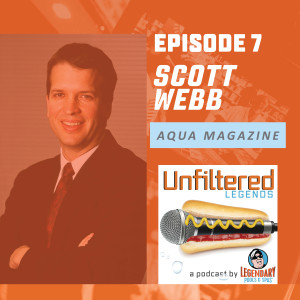 Unfiltered Scott Webb E.7