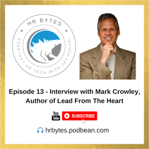 HR Bytes Episode 13: Jay Polaki in conversation with Mark Crowley