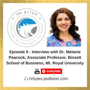 HR Bytes Episode 9: Jay Polaki in conversation with Dr. Melanie Peacock