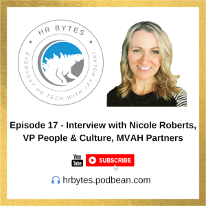 HR Bytes Episode 17: Jay Polaki in conversation with Nicole Roberts