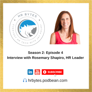 HR Bytes S2E4: Jay Polaki in conversation with Rosemary Shapiro