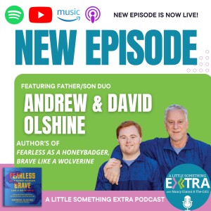 S3 E7: A Little Something Extra with Andrew and David Olshine