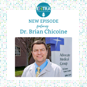 Episode 14: A Little Something Extra with Dr. Chicoine