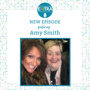 Episode 16: A Little Something Extra with Amy Smith