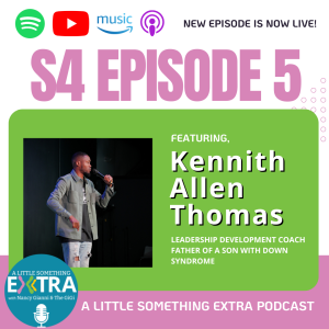 S4 E5: A Little Something Extra with Kennith Allen Thomas