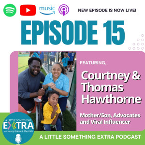 S3 E15: A Little Something Extra with Courtney & Thomas Hawthorne III