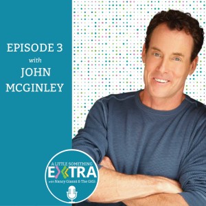 Episode 3: A Little Something Extra with John C McGinley