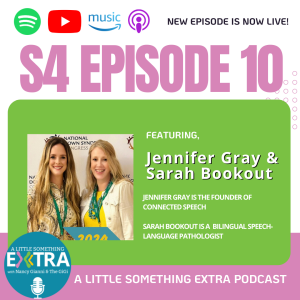 S4 E10: A Little Something Extra with Jennifer Gray & Sarah Bookout