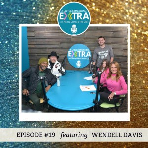 Episode 17: A Little Something Extra with Wendell Davis