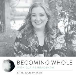 Ep #15 – Embodying the priestess w/ Julie Parker