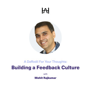 Daffodil for Your Thoughts: Building a Feedback Culture