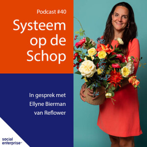 Hoe Ellyne Bierman met Reflower bloemen circulair maakt