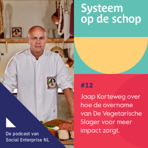 Jaap Korteweg over hoe de overname van De Vegetarische Slager voor meer impact zorgt