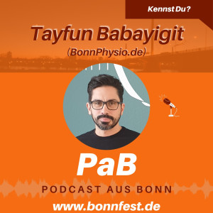 Kennst Du? - Tayfun Babayigit (BonnPhysio.de)