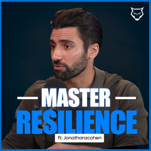 220: Resilience Webinar with Sean Barnes & Jonathan Cohen